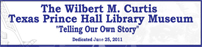 Wilbert M. Curtis Texas Prince Hall Library Museum Logo